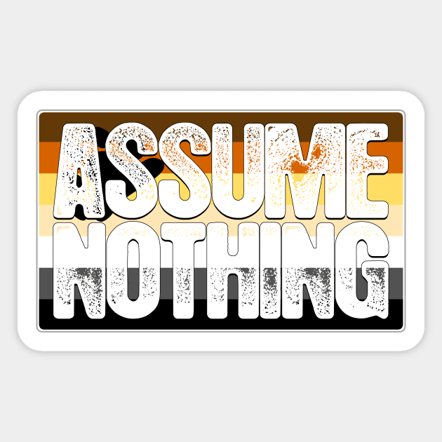 Assume Nothing Bear Pride Flag Sticker by wheedesign
